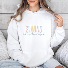 Load image into Gallery viewer, Sewing is my therapy hoodie